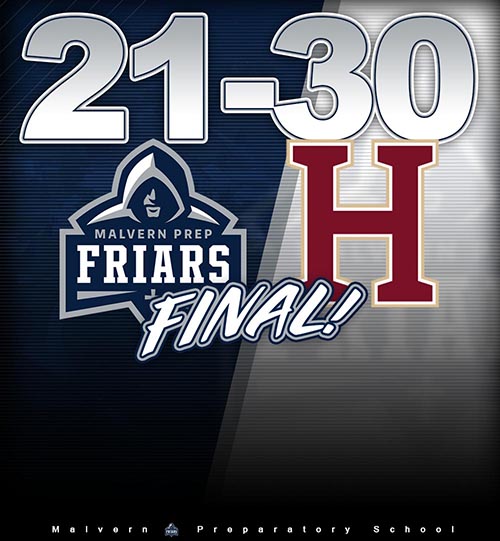 Malvern Prep Friars 21 Haverford 30 Final