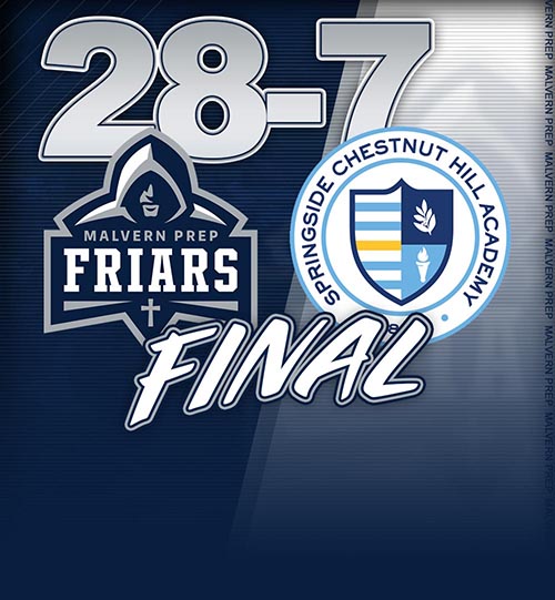 Malvern Prep Friars 28 Springside 7 Final