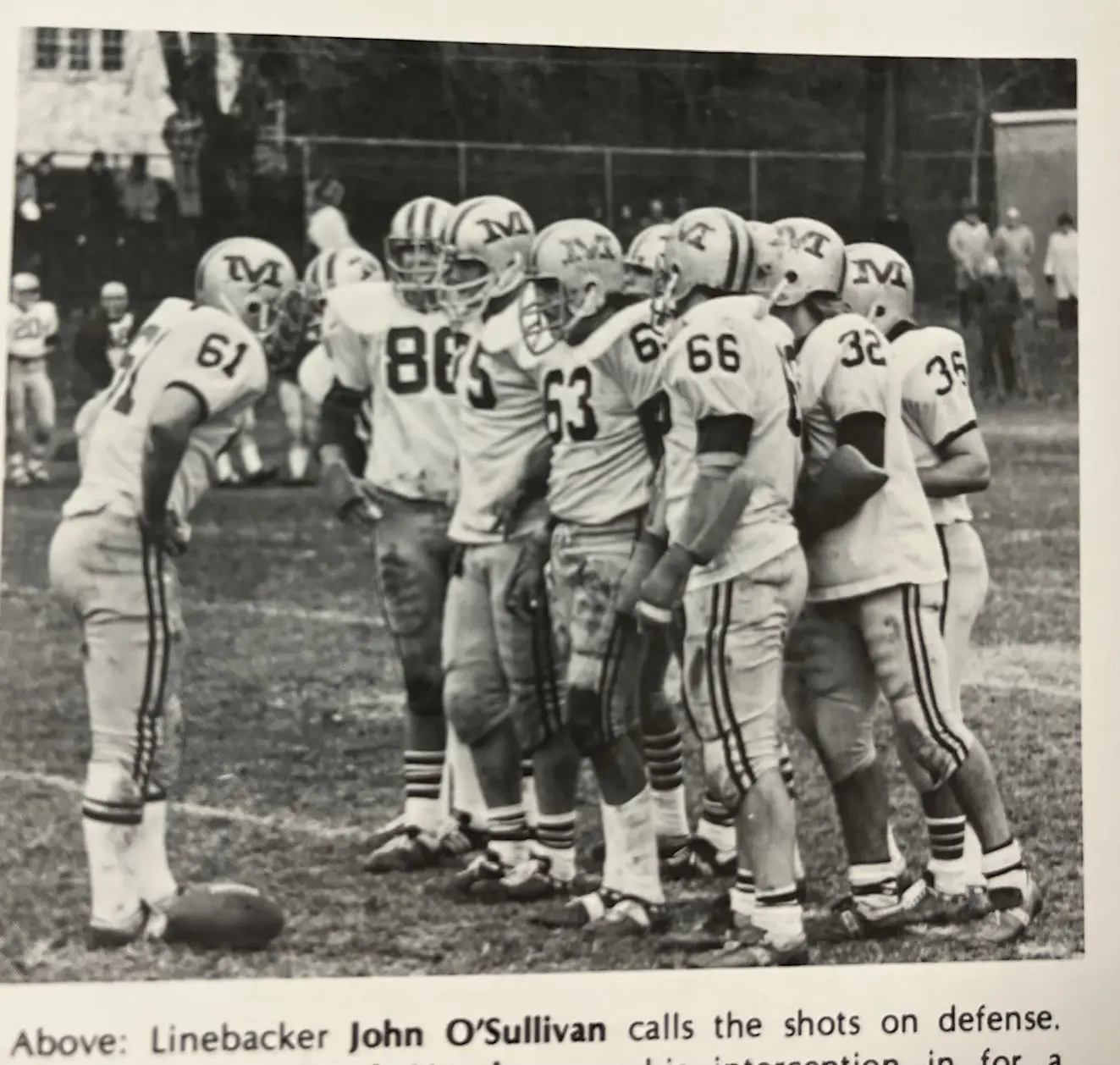 1976 LB John O'Sullivan- alls the shots on defense